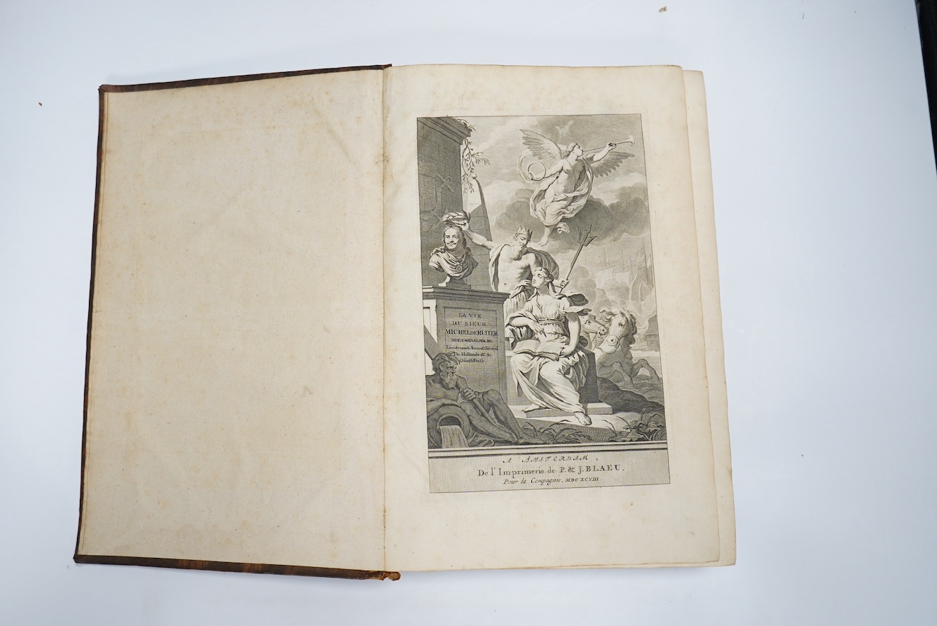 Brandt, Gerard - La Vie de Michel de Ruiter ... Ou est comprise L'Histoire Maritime des Provinces Unies, depuis l'an 1652, jusques à 1676 ... Traduite du Hollandois ... pictorial engraved and printed titles, portrait, 8